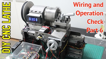 Homemade DIY Small CNC Lathe ,Part6