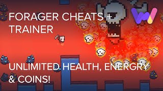 Forager Trainer  4 Cheats (Unlimited Health, Coins, Energy)