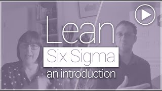 Lean Six Sigma - an introduction