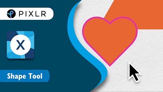 Quick & Easy Series Shape Tool In Pixlr X