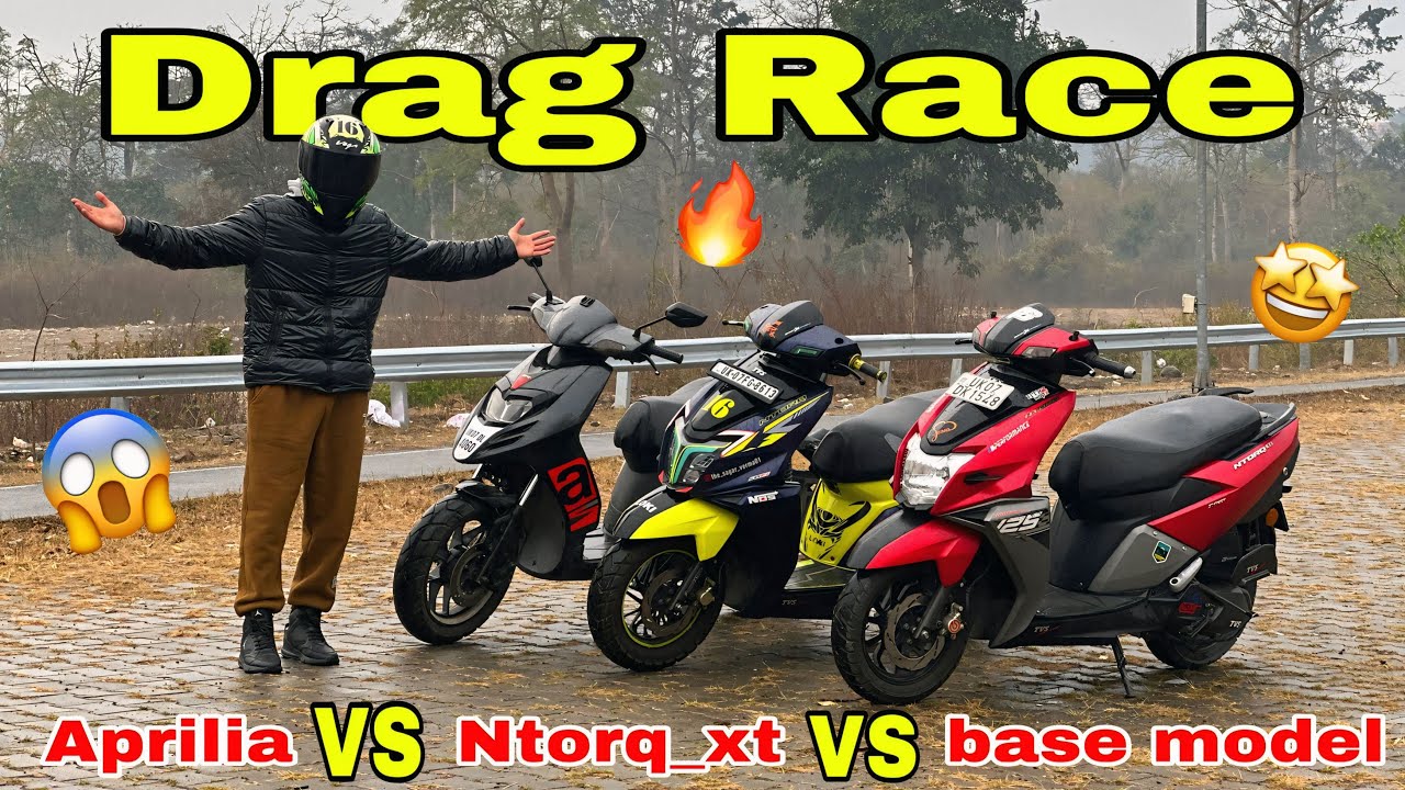 Drag race 😱of aprilia X ntorq xt🔥 X base model | TVS NTORQ XT