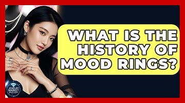 What Is The History Of Mood Rings? - Jewelry Market Spotlight