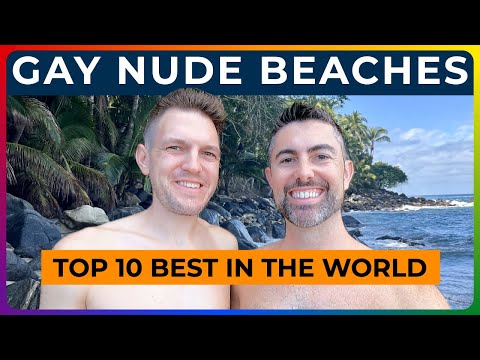 TOP 10 BEST GAY NUDE BEACHES IN THE WORLD