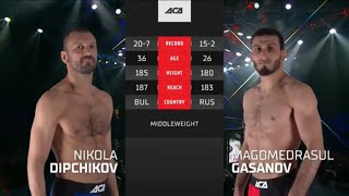 Никола Дипчиков vs. Магомедрасул Гасанов | Nikola Dipchikov vs. Magomedrasul Gasanov | ACA 121