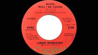 1975 HITS ARCHIVE: When Will I Be Loved - Linda Ronstadt (a #1 record--stereo 45)