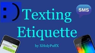 Texting Etiquette [HD]