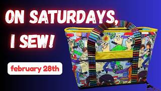 On Saturdays, I Sew! February 28th - Finishing the ByAnnie Two Big Totes