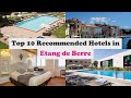 Ref:EKASwXml2_M Top 10 recommended hotels in etang de berre best hotels in etang de berre