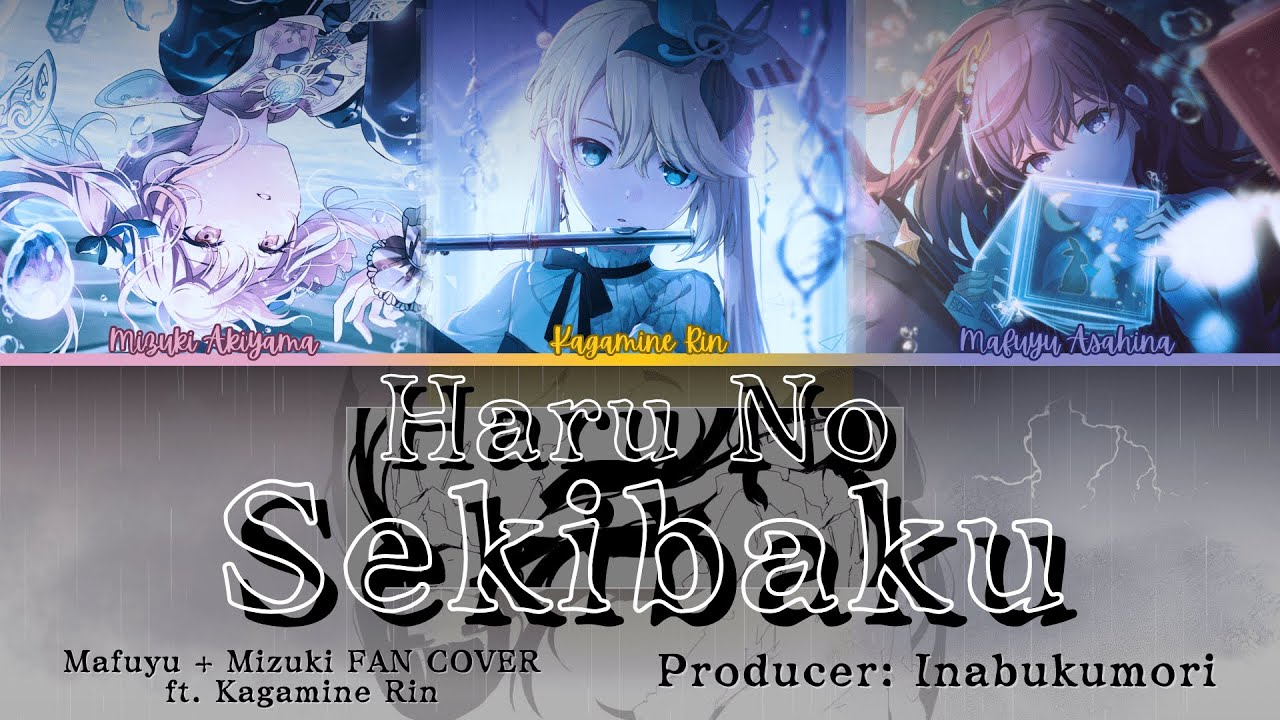 Mafuyu + Mizuki] ハルノ寂寞 (Haru no Sekibaku) FAN COVER - YouTube