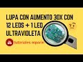 🔴 Lupa con aumento 30X con iluminación LED ultravioleta, AMAZON 2019