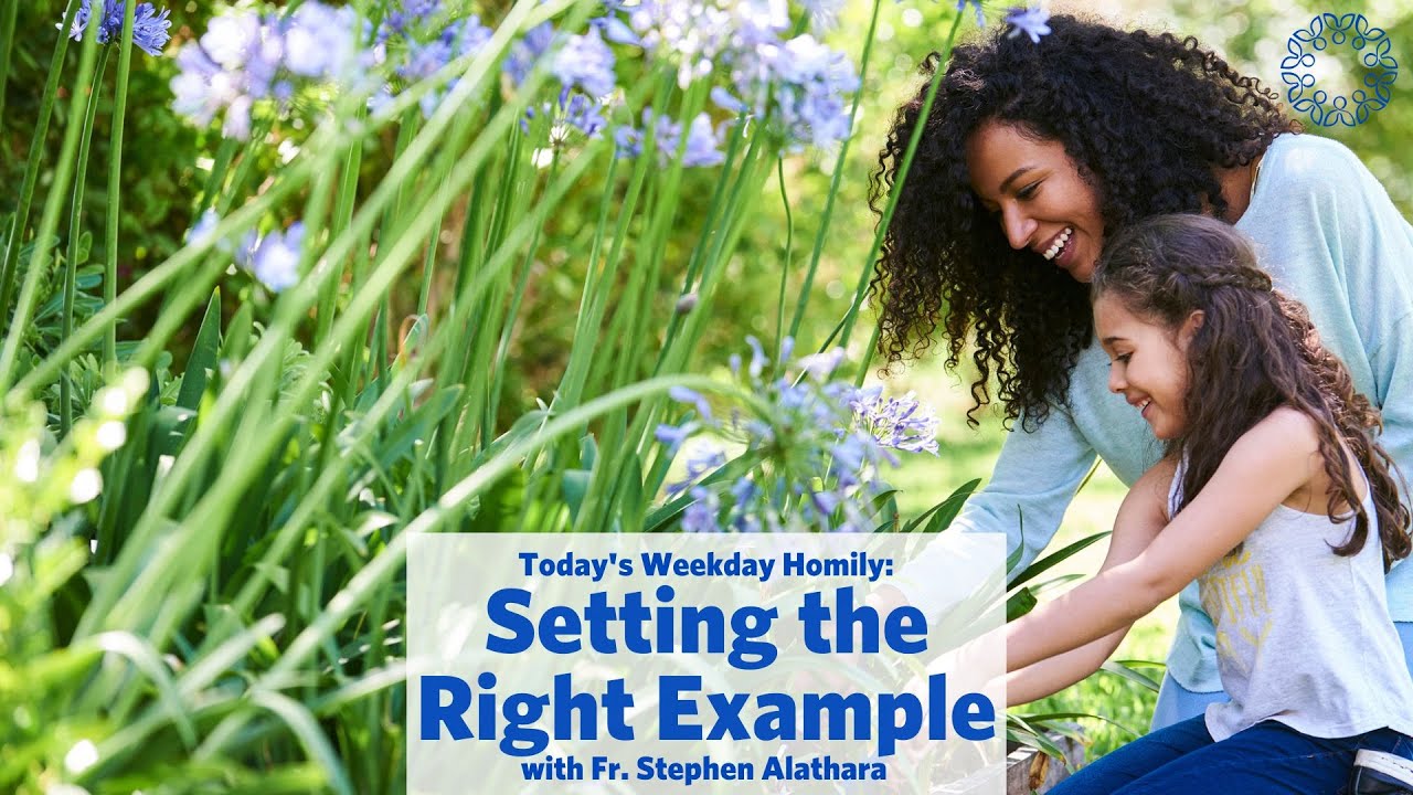 Setting the Right Example | Father Stephen Alathara - YouTube