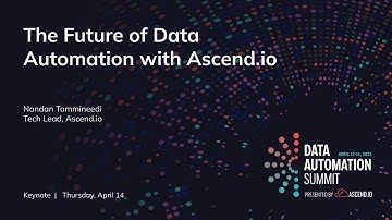The Future of Data Automation at Ascend with Nandan Tammineedi of Ascend.io