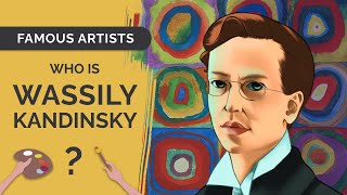 The "Father" of Abstract Art WASSILY KANDINSKY: Artist Bio + Speedpaint