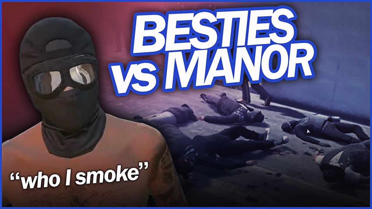 BESTIES VS MANOR | WHO I SMOKE | NOPIXEL WL MONTAGE