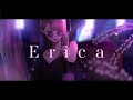 「Erica」歌ってみた（cover by よーい)