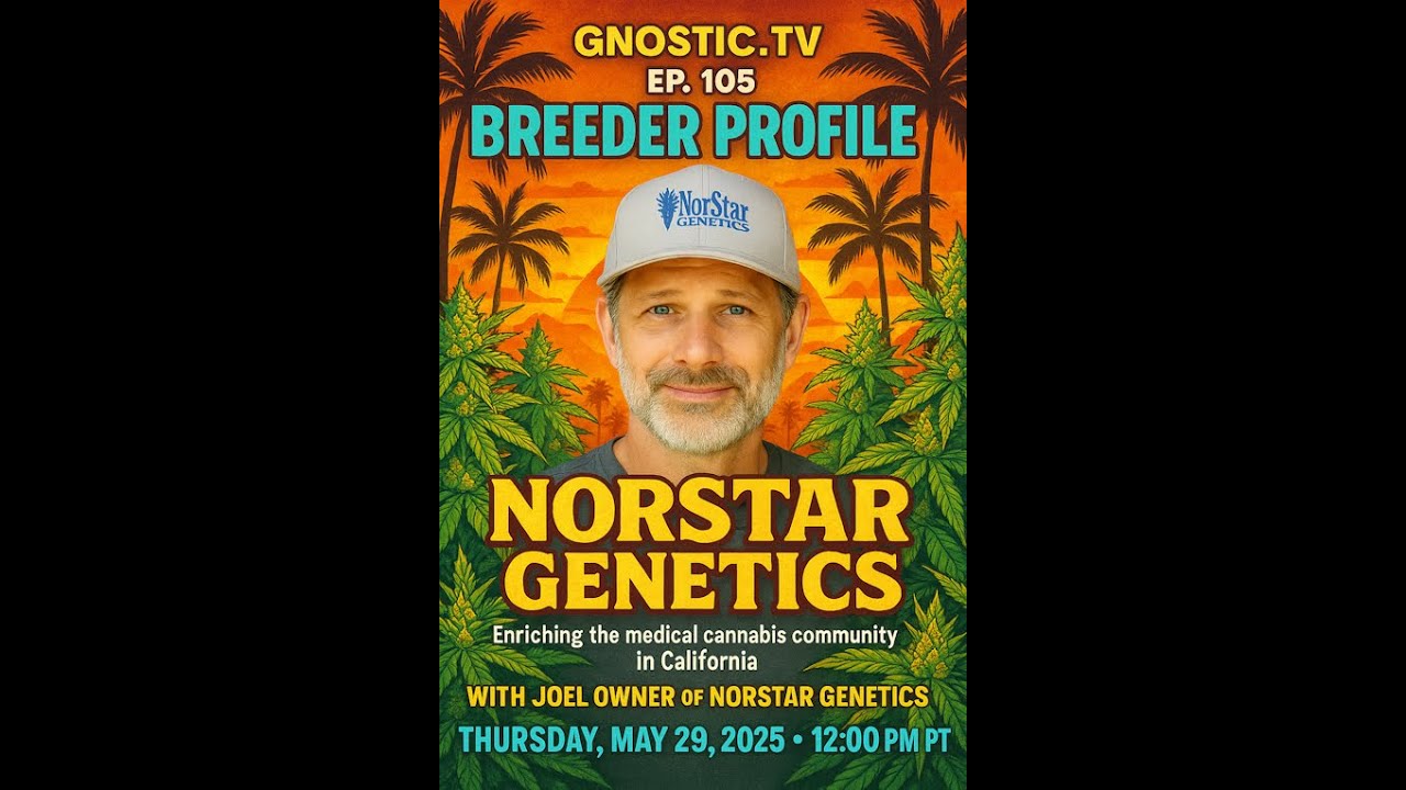 GNOSTIC.TV – EPISODE 105 : Norstar Genetics -  Heirloom Genetic Preservation