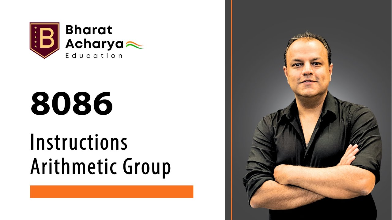 8086 | Arithmatic Instructions | ADD, ADC, MUL, DIV, DAA, CBW | Bharat Acharya Education