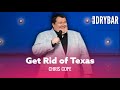 Get Rid Of Texas. Chris Cope - Full Special