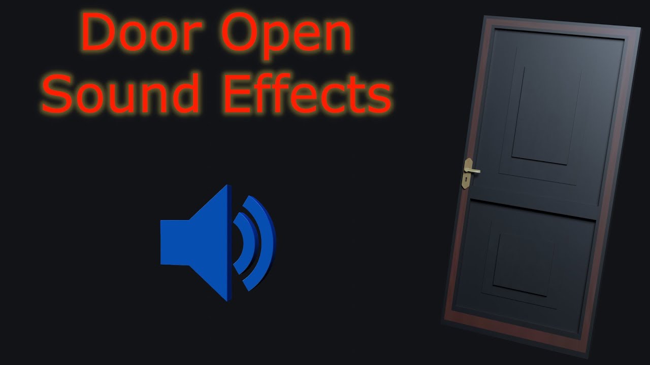 Door Open Sound Effects YouTube door-open-sound-effects-youtube