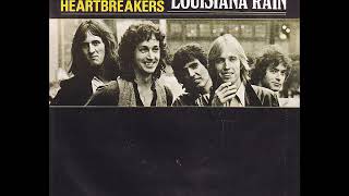 Tom Petty & The Heartbreakers -Louisiana Rain -edit-