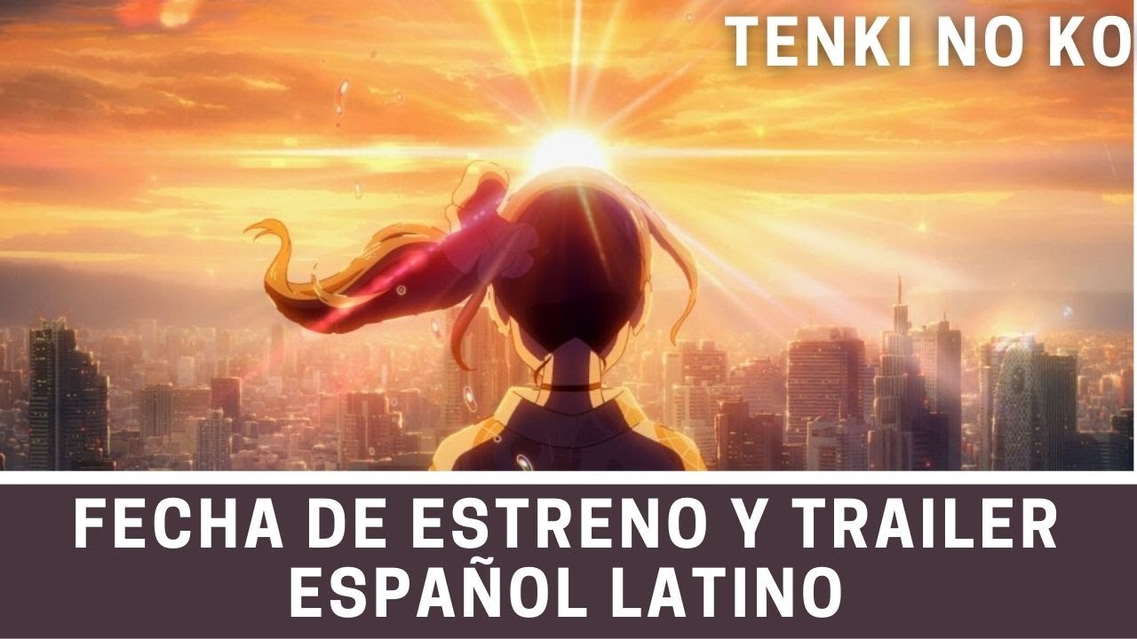 Ver Tenki No Ko Pelicula Completa Sub Español www.youtube.com