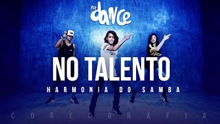 No Talento - Harmonia do Samba | FitDance TV (Coreografia) Dance Video