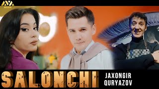 Jaxongir Quryazov- Salonchi | Жахонгир Қурязов - Салончи