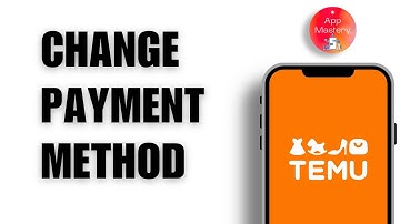 How to Change Payment Method on Temu Application  Update Payment Method on Temu App 2025