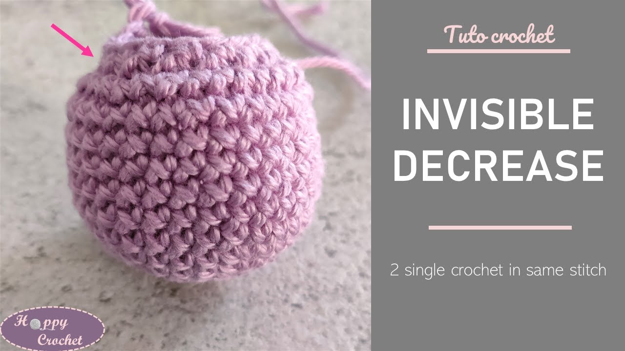 Tuto crochet - Invisible decrease - YouTube