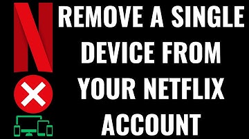 How to Remove a Single Device from Your Netflix Account