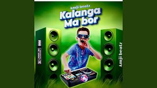 KALANGA MA BOR
