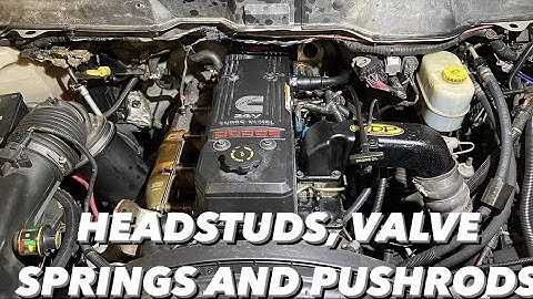 CUMMINS HEADSTUDS, VALVE SPRINGS, AND PUSH ROD INSTALL