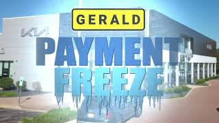Going on now at GERALD Kia of North Aurora, it's the GERALD Payment Freeze
