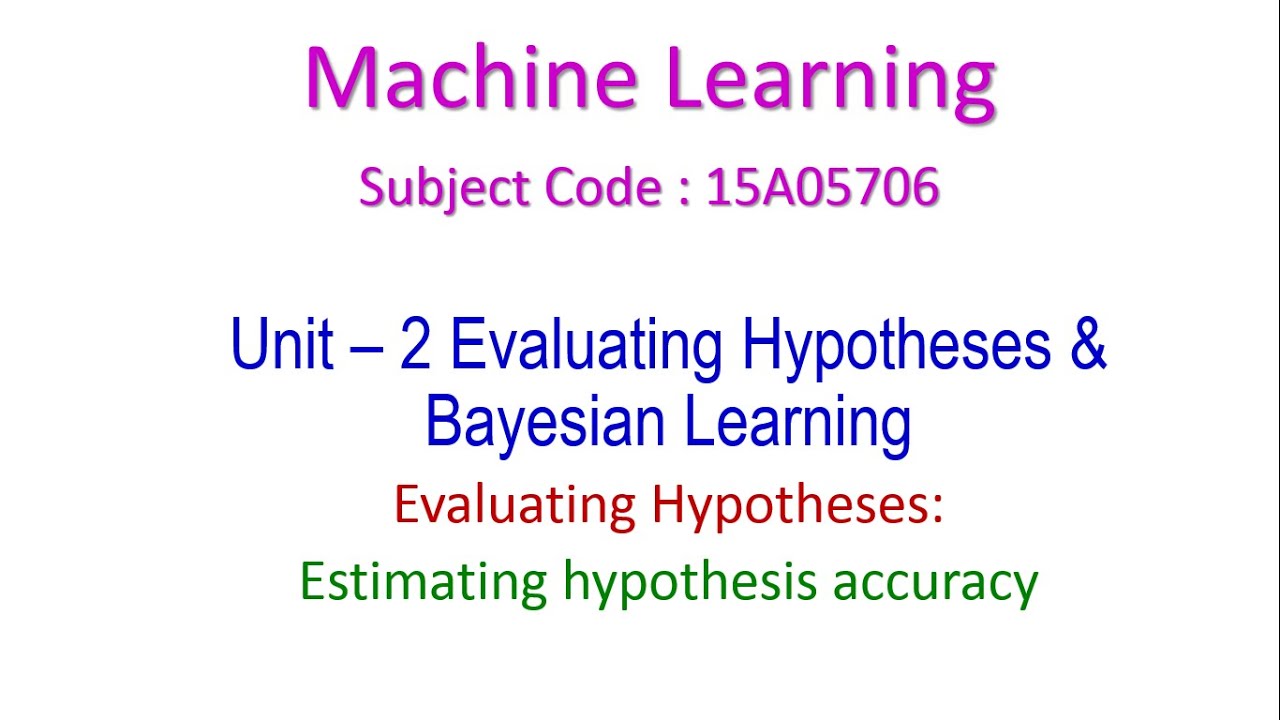 evaluating hypothesis in machine learning