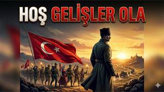 Hoş Gelişler Ola Mustafa Kemal Paşa (Modern Düzenleme)