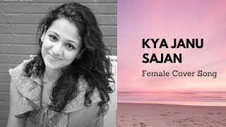 Kya Janu Sajan  Cover