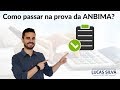 Como passar na prova da ANBIMA? CPA 10 | CPA 20 | CEA | CFP 🐬