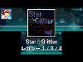 [T7S] セブンスシスターズ / Star☆Glitter [全難易度(レガシー)/Legacy All Difficulties]