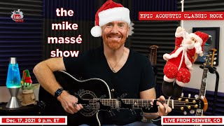 Epic Acoustic Classic Rock Live Stream: Mike Massé Show Episode 190