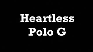 Polo G - Heartless (LYRICS)