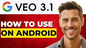 Hoe Veo 3.1 op een Android-telefoon te gebruiken (volledige beginnersgids 2026)