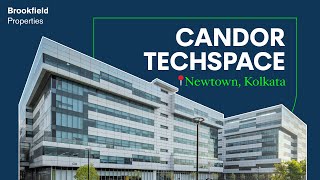 Office Park in Kolkata: Candor TechSpace, Newtown | Premium Office Campuses by Brookfield Properties