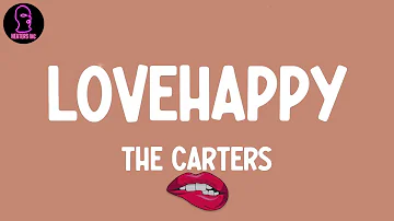 The Carters - LOVEHAPPY (lyrics)