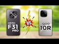 Oppo F31 Pro 5G vs iQOO Neo 10r 5G 🔥 | Full Comparison |
