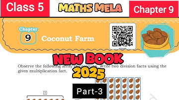 Coconut Farm Class 5 Maths Chapter 9 / NCERT Maths/ Complete Solutions/Part - 3/ MATHS MELA