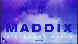 Maddix - Different State [REVEALED]