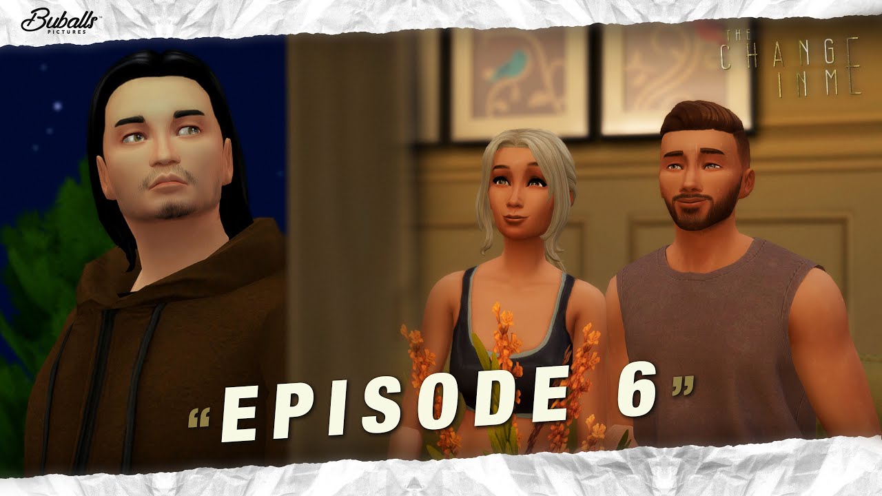 The Change In Me Episode 6 (The Sims 4 Voice Over Series) YouTube