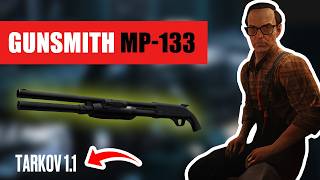 Gunsmith MP-133 (2 Builds). Escape from Tarkov 1.1 [S1 ACTUAL]