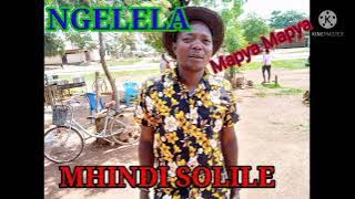 NGELELA 2022 & MHINDI SOLILE
