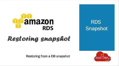03 Restoring from a DB snapshot